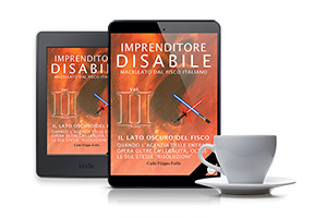 “Imprenditore Disabile macellato dal Fisco italiano – Cap. II – Il lato oscuro del Fisco” in formato eBook