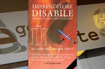 CarloFilippoFollis.name – “Imprenditore Disabile macellato dal Fisco italiano – Vol. II – Il lato oscuro del Fisco”, libro ed eBook